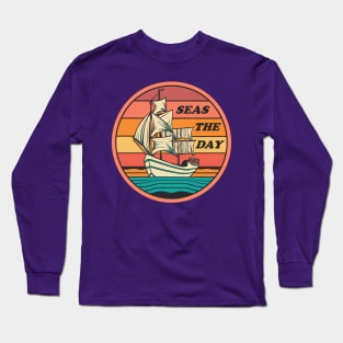 SEAS THE DAY Long Sleeve T-Shirt